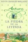 ARTURO LA PIEDRA DE LA LEYENDA | 9788466604895 | CROSSLEY, KEVIN