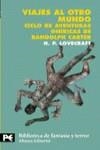 VIAJE AL OTRO MUNDO  CICLO DE AVENTURAS ONIRICAS DE RANDOLPH | 9788420672212 | LOVECRAFT, H.P