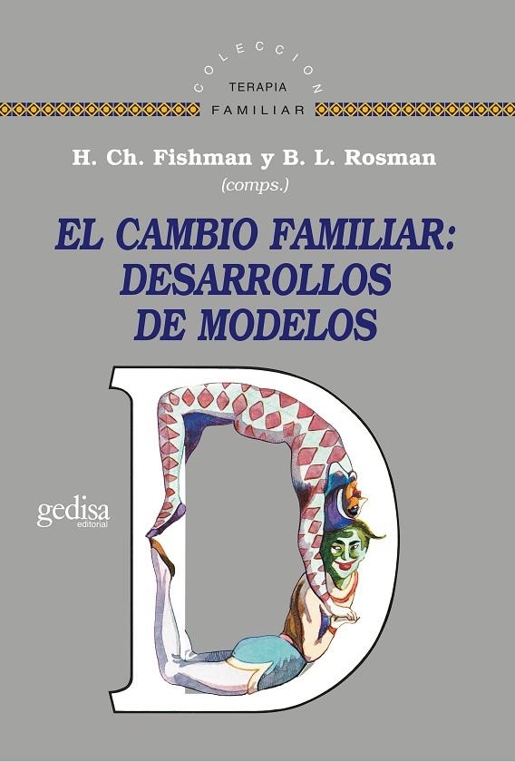 CAMBIO FAMILIAR, EL : DESARROLLOS DE MODELOS | 9788474324068 | FISHMAN, H. CHARLES ; ROSMAN, BERNICE L.