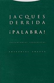 PALABRA  INSTANTANEAS FILOSOFICAS | 9788481644944 | DERRIDA, JACQUES