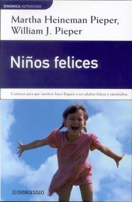 NIÑOS FELICES | 9788484507666 | HEINEMAN, MARTHA / PIEPER, WILLIAM