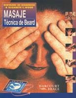 MASAJE TECNICA DE BEARD | 9788481743418 | DE DOMENICO, GIOVANNI ; WOOD, ELIZABETH C.