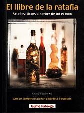 LLIBRE DE LA RATAFIA, EL | 9788495684264 | FABREGA, JAUME