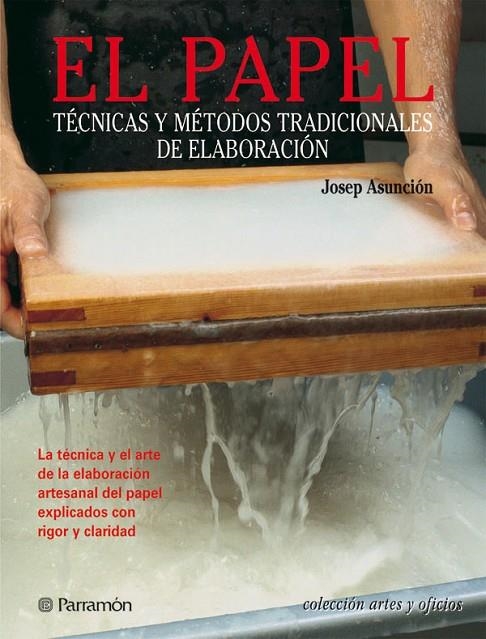 PAPEL TECNICAS Y METODOS EL | 9788434224100 | ASUNCION, JOSEP