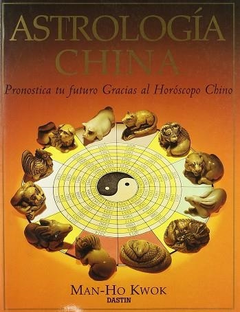 ASTROLOGIA CHINA | 9788449201110 | MAN-HO, KWOK