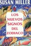 NUEVOS SIGNOS DEL ZODIACO | 9788479534790 | MILLER, SUSAN