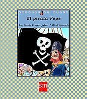 PIRATA PEPE EL | 9788434878761 | ROMERO/VALVERDE