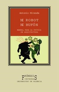 NI ROBOT NI BUFON | 9788437617718 | MIRANDA, ANTONIO