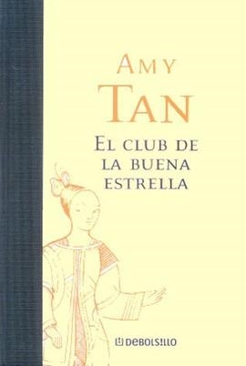 CLUB DE LA BUENA ESTRELLA EL | 9788484507765 | TAN, AMY