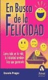 EN BUSCA DE LA FELICIDAD | 9788497350112 | PRAGER, DENNIS