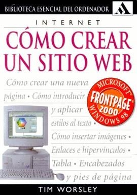 COMO CREAR UN SITIO WEB | 9788425335310 | WORSLEY, TIM