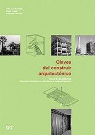 CLAVES DEL CONSTRUIR ARQUITECTONICO TOMO II | 9788425218651 | GONZALEZ/CASALS/FALCONES