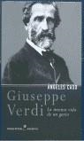 GIUSEPPE VERDI LA INTENSA VIDA DE UN GENIO | 9788484601685 | CASO, ANGELES