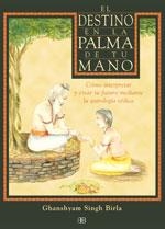 DESTINO EN LA PALMA DE TU MANO, EL | 9788489897502 | GHANSHYAM SINGH BIRLA