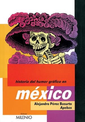 HISTORIA DEL HUMOR GRAFICO EN MEXICO | 9788497430104 | PEREZ, ALEJANDRO