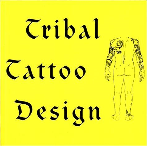 TRIBAL TATOO DESIGN | 9789054960737 | HESSELT DINTER