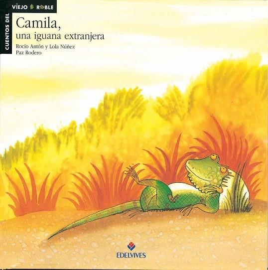 CAMILA UNA IGUANA EXTRANJERA | 9788426344694 | ANTON/RODERO