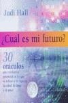 CUAL ES MI FUTURO | 9788441409910 | HALL, JUDI