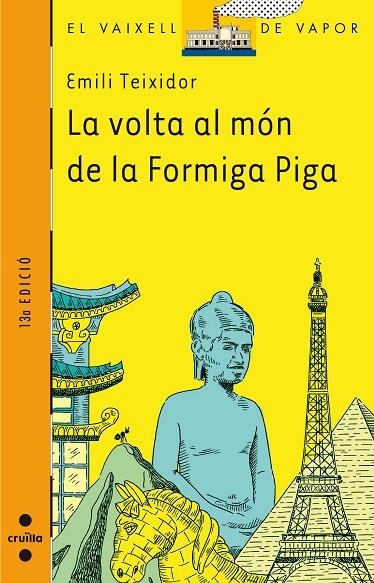 VOLTA AL MON DE LA FORMIGA PIGA LA | 9788466102926 | TEIXIDOR, EMILI