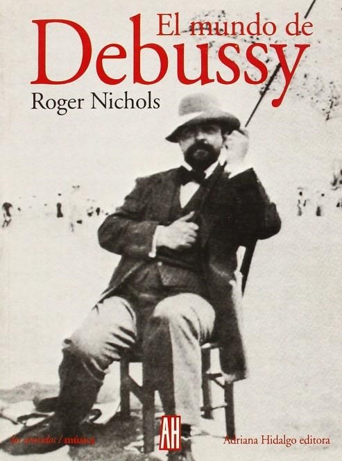 MUNDO DE DEBUSSY | 9789879396520 | NICHOLS, ROGER