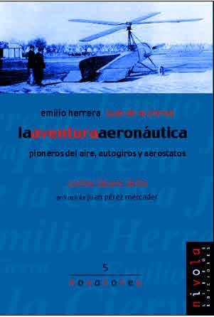 AVENTURA AERONAUTICA PIONEROS DEL AIRE AUTOGIROS Y AEROSTATO | 9788495599193 | LAZARO, CARLOS