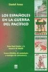 ESPAÑOLES EN LA GUERRA DEL PACIFICO | 9788493211417 | ARASA, DANIEL