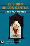 LIBRO DE LOS SANTOS EL | 9788420672038 | MONTES, JOSE Mª