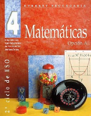 MATEMATICAS OPCION A 4 ESO | 9788424171520 | CALVIÑO CASTELO, SANTIAGO/LEJEUNE PÉREZ, JUAN ANTONIO/NAVARRO FERNÁNDEZ, JAVIER/SÁNCHEZ HERNÁNDEZ, A