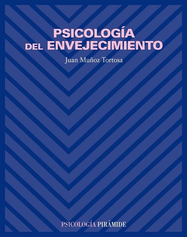 PSICOLOGIA DEL ENVEJECIMIENTO | 9788436816266 | MUÑOZ, JUAN