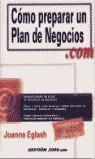 COMO PREPARAR UN PLAN DE NEGOCIOS. COM | 9788480887021 | EGLASH, JOANNE