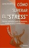 COMO SUPERAR EL STRESS | 9788423419678 | MILLS, JAMES W