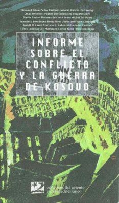 INFORME SOBRE EL CONFLICTO Y LA GUERRA DE KOSOVO | 9788487198595 | VVAA