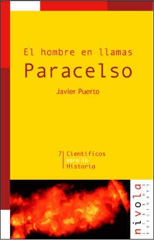 PARACELSO EL HOMBRE EN LLAMAS | 9788495599247 | PUERTO, JAVIER