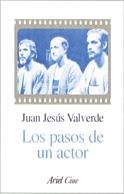 PASOS DE UN ACTOR, LOS | 9788434468030 | VALVERDE, JUAN JESUS