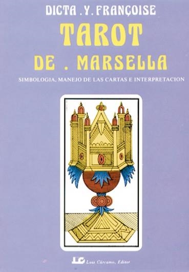 TAROT DE MARSELLA | 9788476270806 | FRANÇOISE