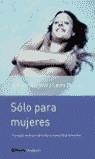 SOLO PARA MUJERES | 9788408042105 | BERMAN, JENNIFER -BERMAN, LAURA