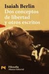 DOS CONCEPTOS DE LIBERTAD Y OTROS ESCRITOS | 9788420672816 | BERLIN, ISAIAH