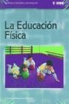 EDUCACION FISICA, LA | 9788495114020 | BALZQUEZ SANCHEZ, DOMINGO