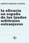 EFICACIA EN ESPAÑA DE LOS LAUDOS ARBITRALES EXTRANJEROS | 9788430937585 | SABATER MARTIN, ANIBAL