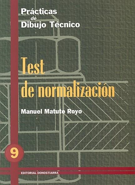 PRACTICAS DE DIBUJO 9 TEST DE NORMALIZACION | 9788470631450 | MATUTE, MANUEL