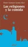 RELIGIONES Y LA COMIDA, LAS | 9788434412361 | SCHMIDT-LEUKEL, PERRY ( ED. )