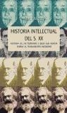 HISTORIA INTELECTUAL DEL SIGLO XX | 9788484323105 | WATSON, PETER