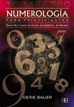 NUMEROLOGIA PARA PRINCIPIANTES | 9788489897526 | BAUER, GERI