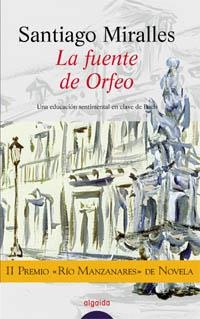 FUENTE DE ORFEO LA | 9788484330653 | MIRALLES, SANTIAGO