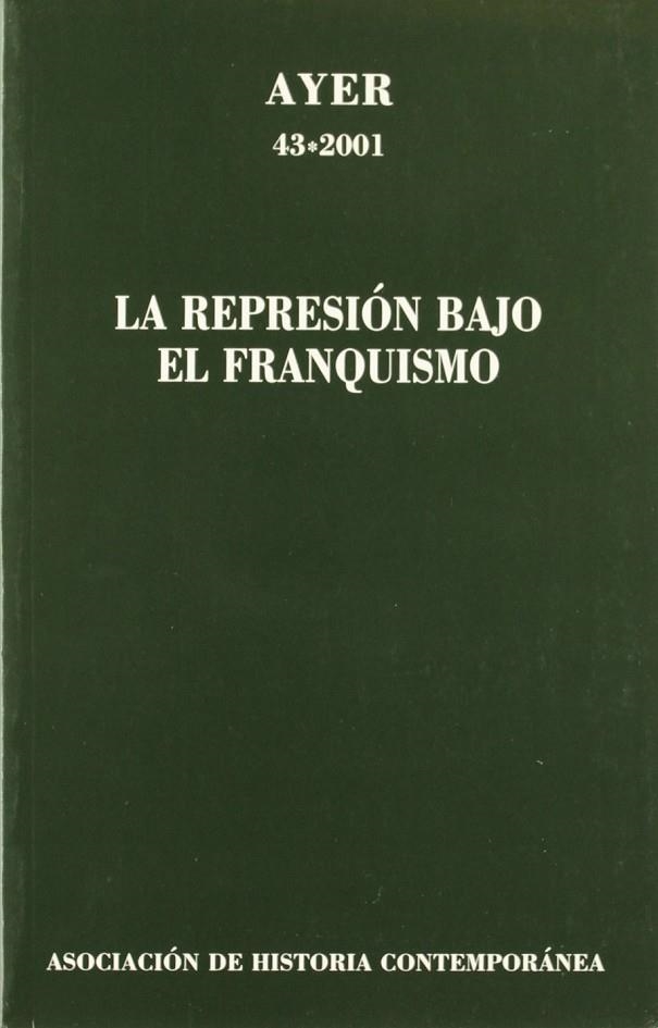 REPRESION BAJO EL FRANQUISMO LA | 9788495379351