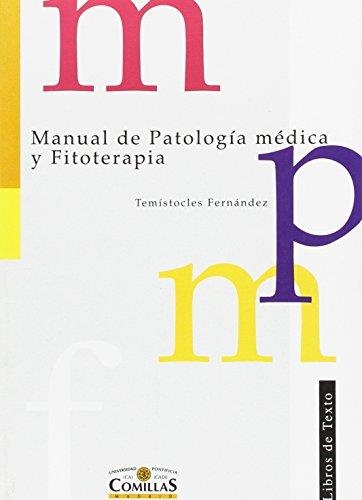 MANUAL DE PATOLOGIA MEDICA Y FITOTERAPIA | 9788484680000 | TEMISTOCLES/FERNANDEZ