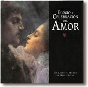 ELOGIO Y CELEBRACION DEL AMOR | 9788441406322 | EXLEY, HELEN