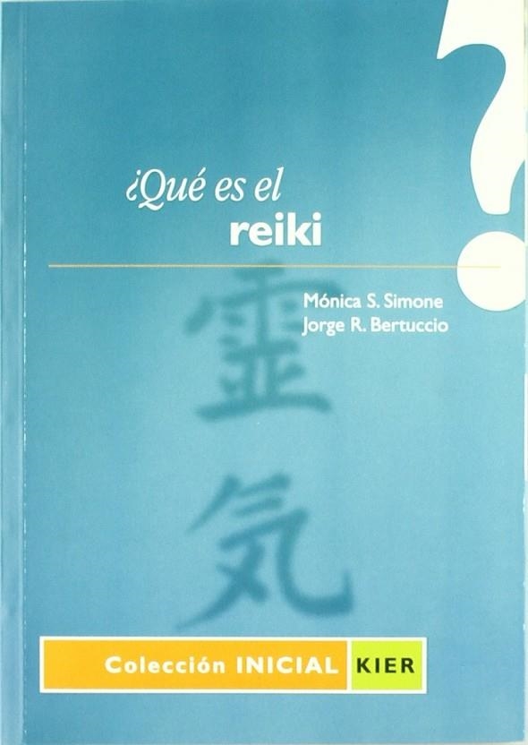 QUE ES EL REIKI | 9789501740035 | SIMONE/BERTUCCIO