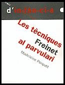 TECNIQUES FREINET AL PARVULARI LES | 9788489149946 | MADELEINE, PORQUET