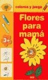 FLORES PARA MAMA | 9788431527723 | VARIOS